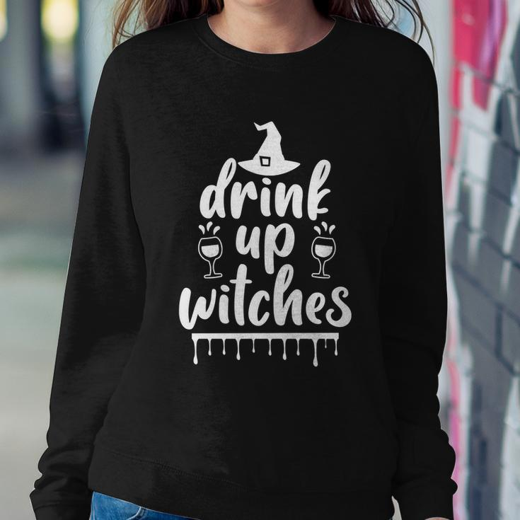 Drink Up Witches Halloween Quote V6 Sweatshirt Gifts for Her