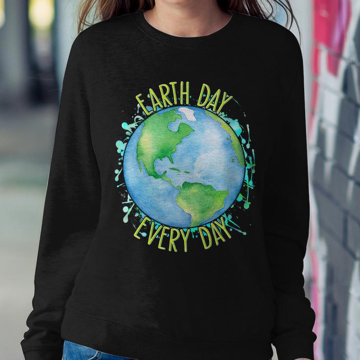 Earth Day Every Day V2 Sweatshirt Gifts for Her