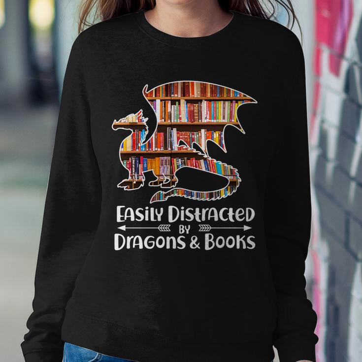 Easily Distracted By Dragons And Books V2 Sweatshirt Gifts for Her