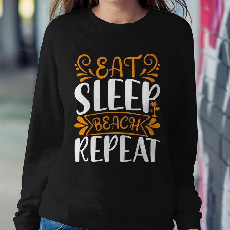 Eat Sleep Beach Repeat V2 Sweatshirt Gifts for Her