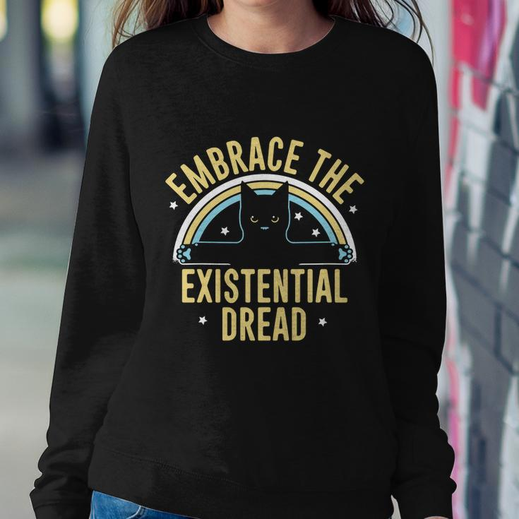 Embrace The Existential Dread Sweatshirt Gifts for Her