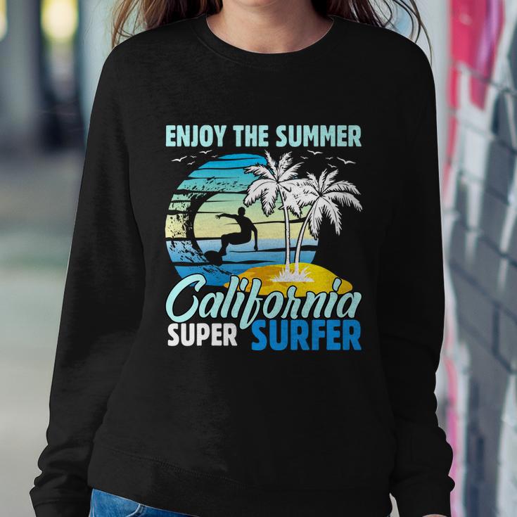 Enjoy The Summer California Super Surfer Surfing Sweatshirt Gifts for Her