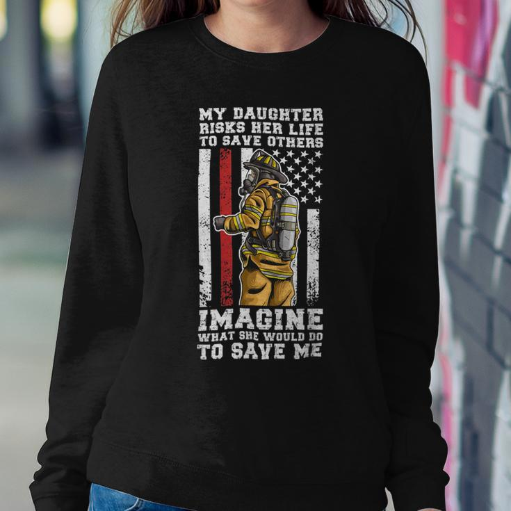 Firefighter Proud Dad Of A Firewoman Father Firefighter Dad Sweatshirt Gifts for Her