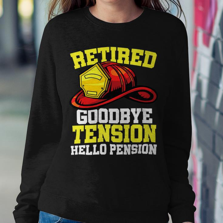 Firefighter Retired Goodbye Tension Hello Pension Firefighter Sweatshirt Gifts for Her