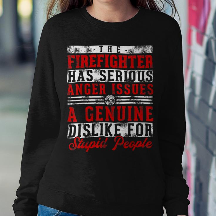 Firefighter This Firefighter Has Serious Anger Genuine Funny Fireman Sweatshirt Gifts for Her