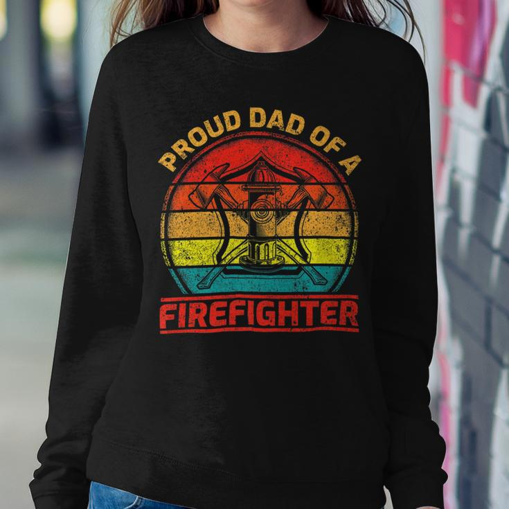 Firefighter Vintage Retro Proud Dad Of A Firefighter Fireman Fathers Day V2 Sweatshirt Gifts for Her