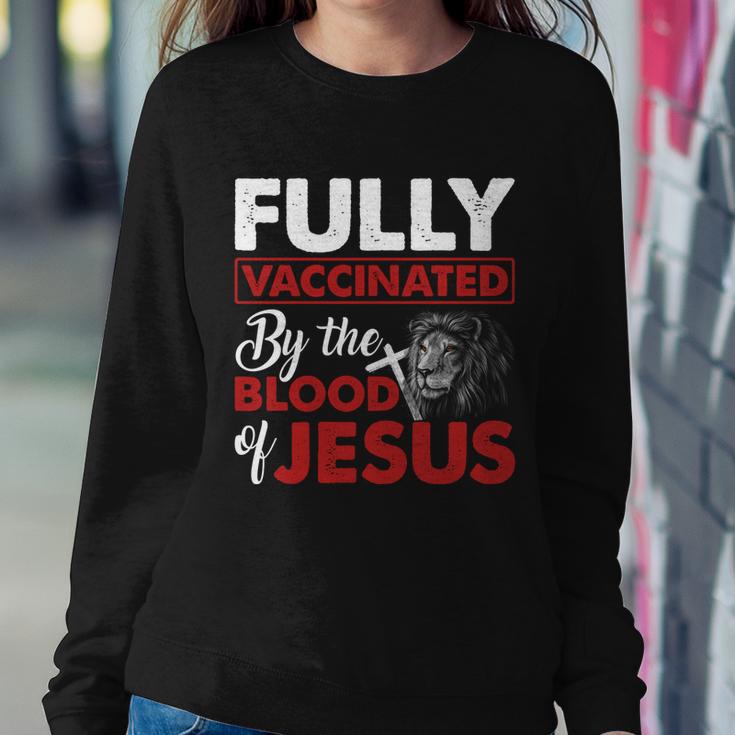 Fully Vaccinated By The Blood Of Jesus Lion God Christian Tshirt Sweatshirt Gifts for Her