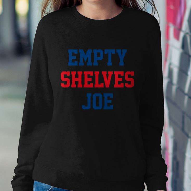 Funny Anti Biden Empty Shelves Joe Republican Anti Biden Design Sweatshirt Gifts for Her