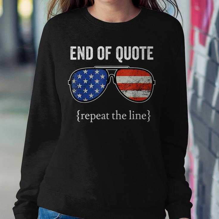 Funny Joe Biden End Of Quote Repeat The Line V2 Sweatshirt Gifts for Her