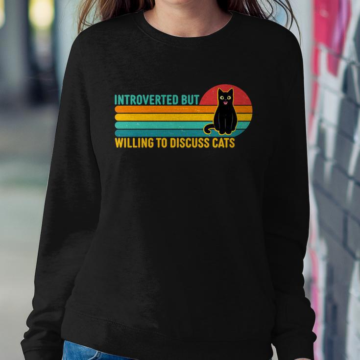 Funny Retro Cat Introverted But Willing To Discuss Cats Tshirt Sweatshirt Gifts for Her