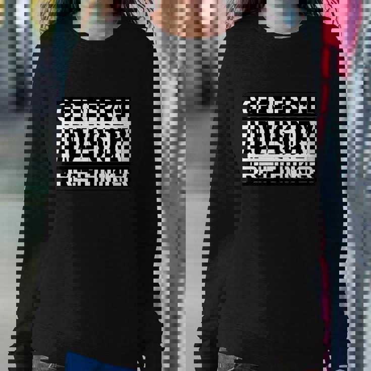 General Advisory Freethinker Tshirt Sweatshirt Gifts for Her