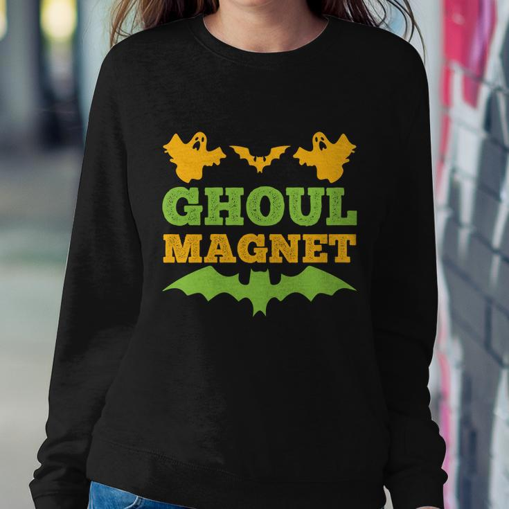 Ghoul Magnet Funny Halloween Quote Sweatshirt Gifts for Her