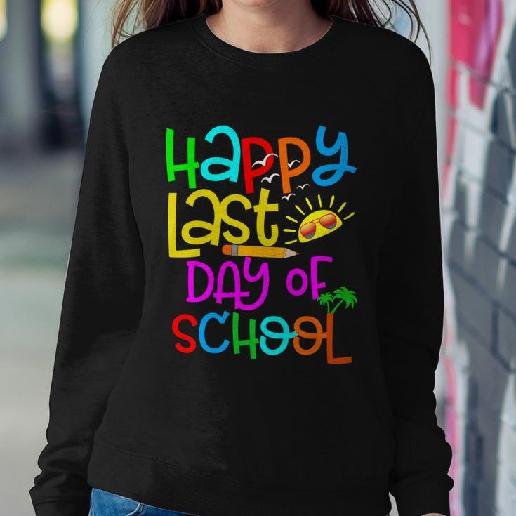 Happy Last Day Of School Teacher Student Graduation Gift V2 Sweatshirt Gifts for Her