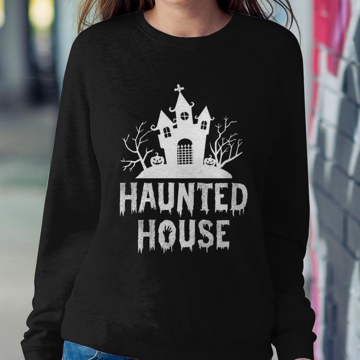 Haunted House Funny Halloween Quote V3 Sweatshirt Gifts for Her