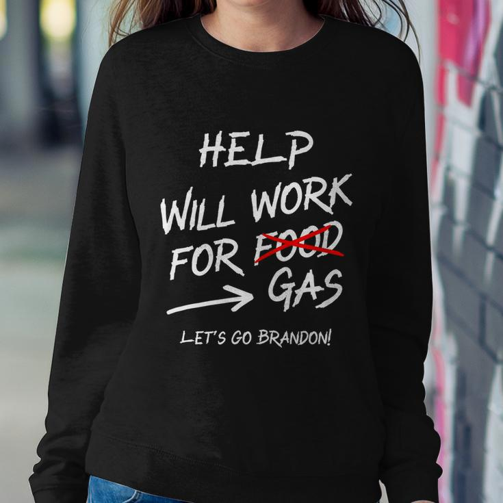 Help Will Work For Gas Lets Go Brandon Funny Bidenflation Sweatshirt Gifts for Her