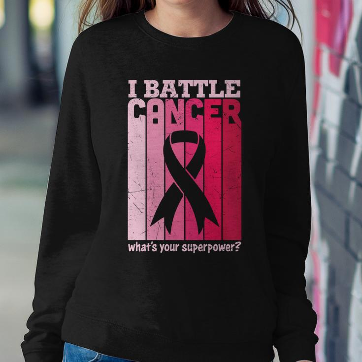 I Battle Cancer Whats Your Supperpower Pink Ribbon Breast Caner Sweatshirt Gifts for Her