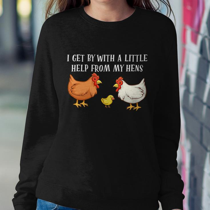 I Get By With A Little Help From My Hens Chicken Lovers Tshirt Sweatshirt Gifts for Her