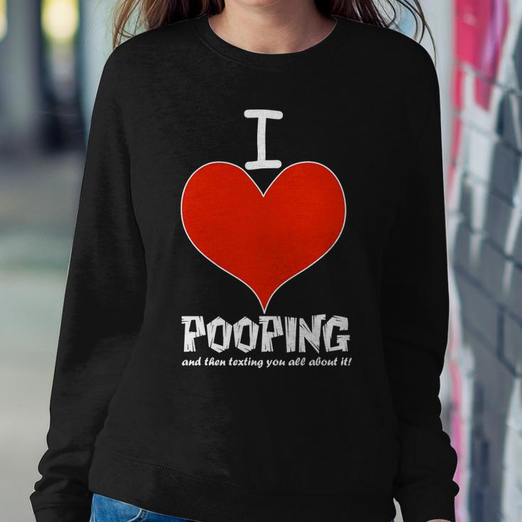 I Heart Pooping And Texting Tshirt Sweatshirt Gifts for Her