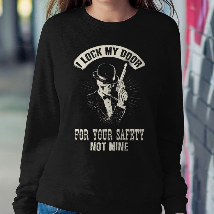 I Lock My Door - Your Safety Sweatshirt Gifts for Her