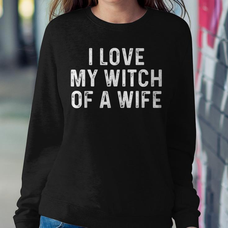 I Love My Witch Of A Wife | Funny Halloween Couples Sweatshirt Gifts for Her