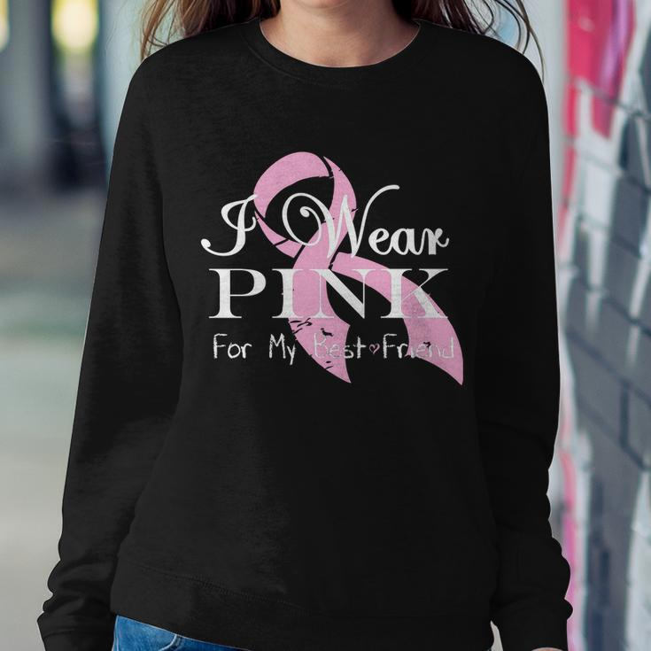 I Wear Pink For My Best Friend Sweatshirt Gifts for Her