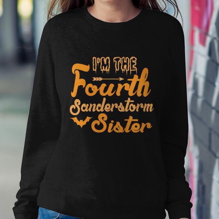 Im The Fourth Sanderstorm Sister Halloween Quote Sweatshirt Gifts for Her