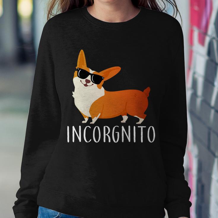 Incorgnito Corgi Dog Sweatshirt Gifts for Her