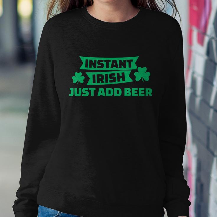 Instant Irish Drinking Beer With Clover St Patricks Day Sweatshirt Gifts for Her