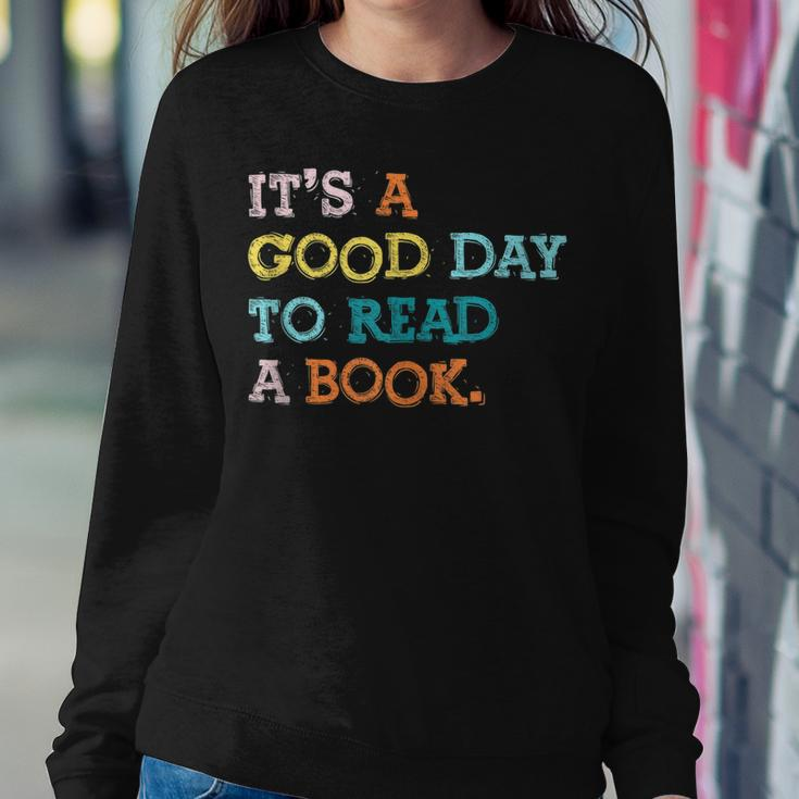 It’S A Good Day To Read A Book Book Lovers Sweatshirt Gifts for Her