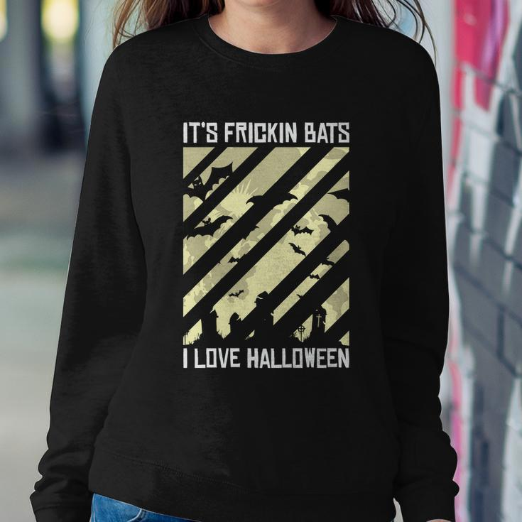 Its Frickin Bats I Love Halloween Halloween Quote Sweatshirt Gifts for Her
