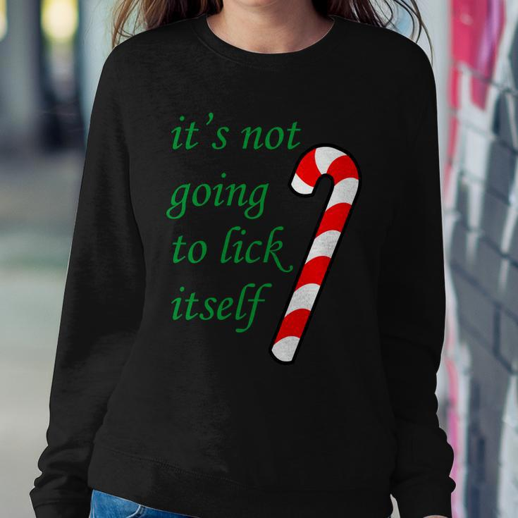 Its Not Going To Lick Itself Funny Naughty Christmas Tshirt Sweatshirt Gifts for Her