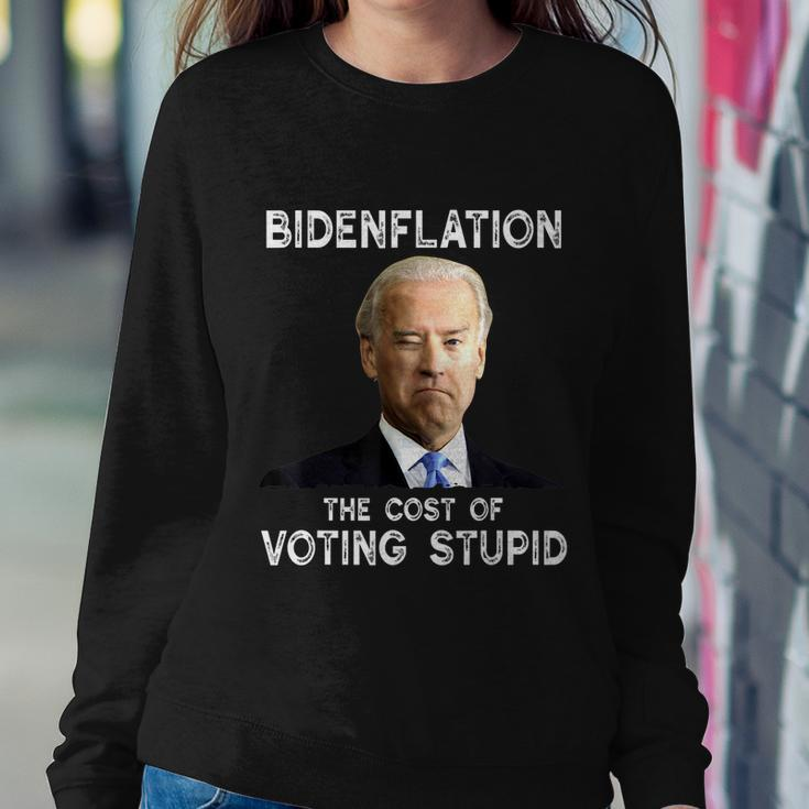 Joe Biden Bidenflation The Cost Of Voting Stupid Sweatshirt Gifts for Her