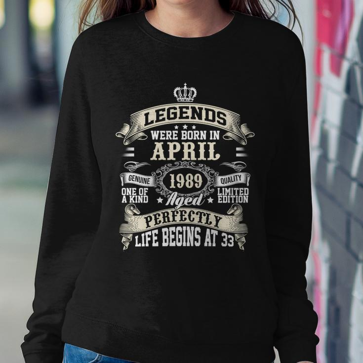Legends Were Born In April 1989 Vintage 33Rd Birthday Gift For Men & Women Sweatshirt Gifts for Her