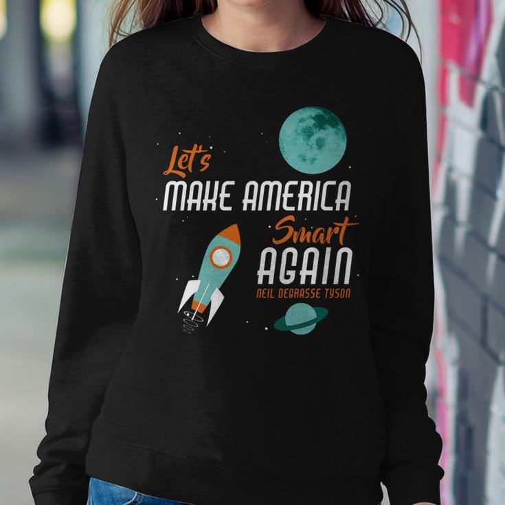 Lets Make America Smart Again Tshirt Sweatshirt Gifts for Her