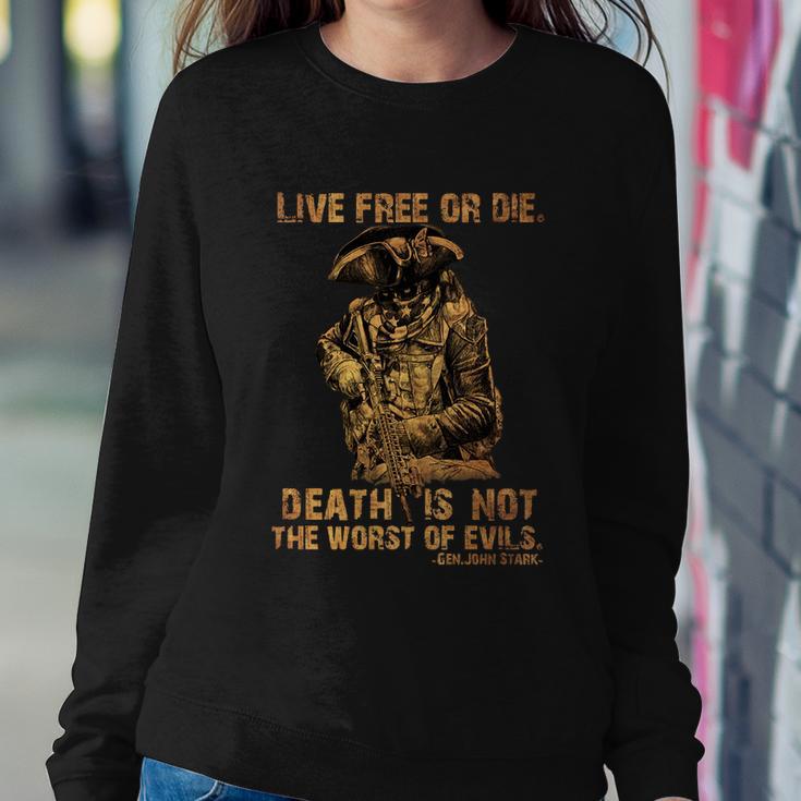 Live Free Or Die Death Is Not The Worst Of Evils Sweatshirt Gifts for Her