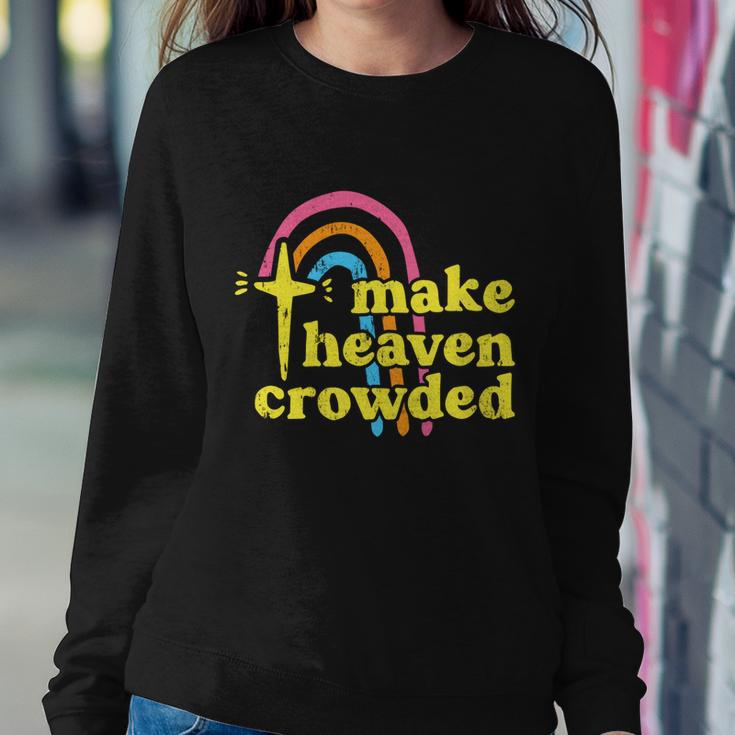 Make Heaven Crowded Cute Christian Missionary Pastors Wife Meaningful Gift Sweatshirt Gifts for Her