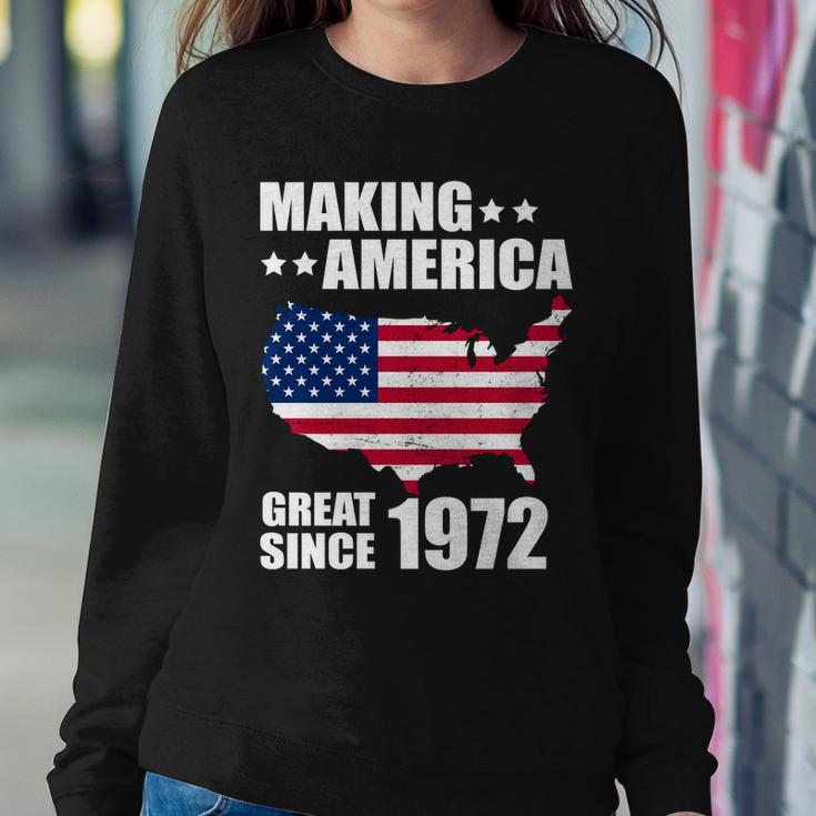 Making America Great Since 1972 Birthday Sweatshirt Gifts for Her