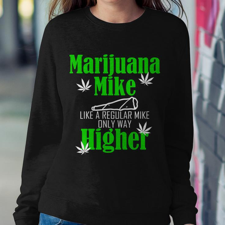 Marijuana Mike Funny Weed 420 Cannabis Tshirt Sweatshirt Gifts for Her