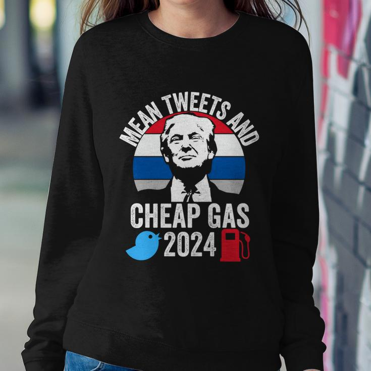 Mean Tweets And Cheap Gas 2024 Donald Trump For President Funny Gift Sweatshirt Gifts for Her