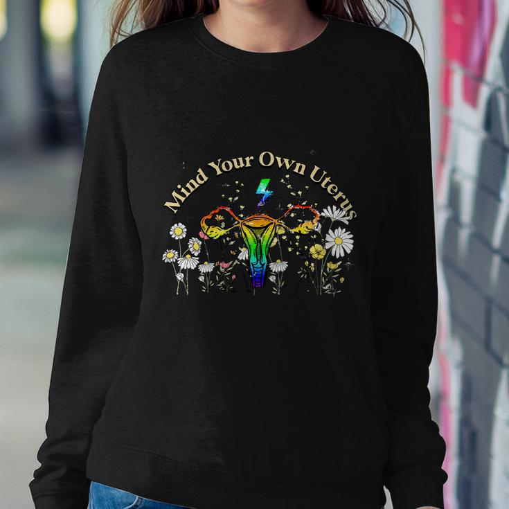 Mind Your Own Uterus Floral My Uterus My Choice Sweatshirt Gifts for Her