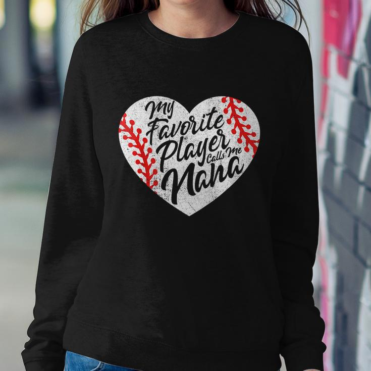 My Favorite Player Calls Me Nana Baseball Heart Cute Grandma Sweatshirt Gifts for Her