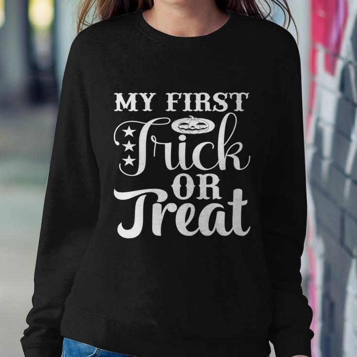 My Firts Trick Or Treat Halloween Quote Sweatshirt Gifts for Her