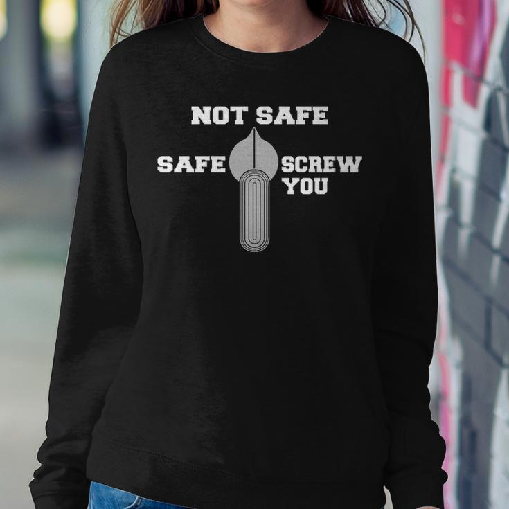 Not Safe Sweatshirt Gifts for Her