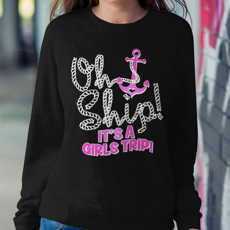 Oh Ship Its A Girls Trip Sweatshirt Gifts for Her