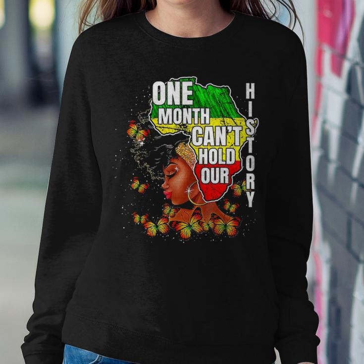 One Month Cant Hold Our History Apparel African Melanin Sweatshirt Gifts for Her