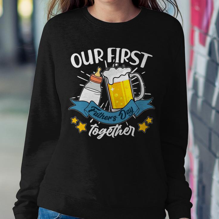 Our First Fathers Day Together Baby Bottle Beer Mug Sweatshirt Gifts for Her
