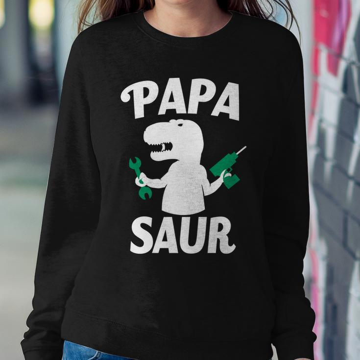 Papa Saur Fix Things Sweatshirt Gifts for Her