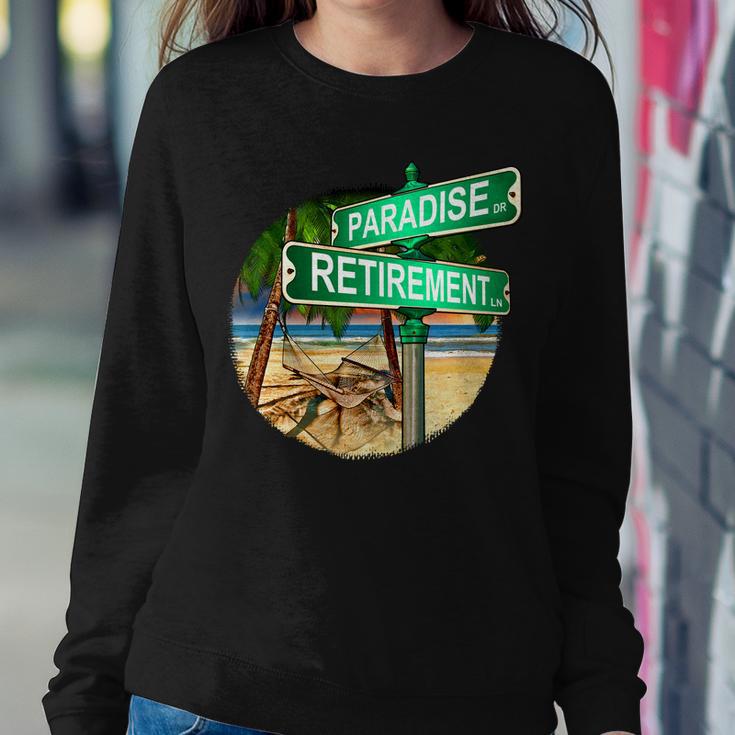 Paradise Dr Retirement Ln Tshirt Sweatshirt Gifts for Her