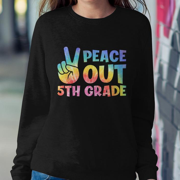 Peace Out 5Th Grade 2022 Graduate Happy Last Day Of School Funny Gift Sweatshirt Gifts for Her
