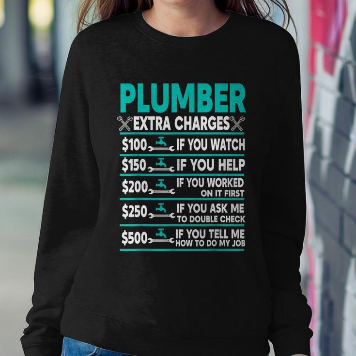 Plumber Extra Charges Hourly Rate Sweatshirt Gifts for Her